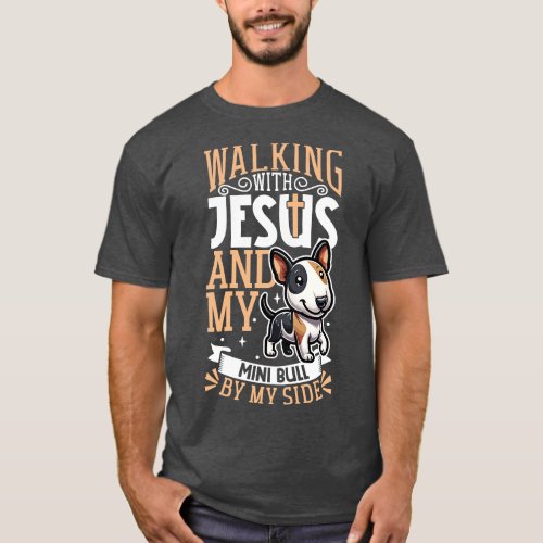 Jesus and dog Miniature Bull Terrier T_Shirt