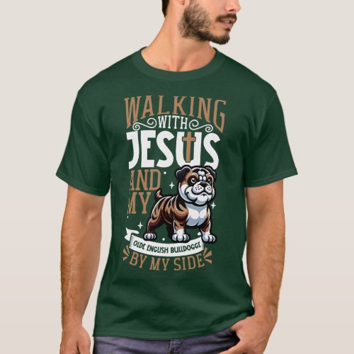 Jesus and dog Olde English Bulldogge T_Shirt