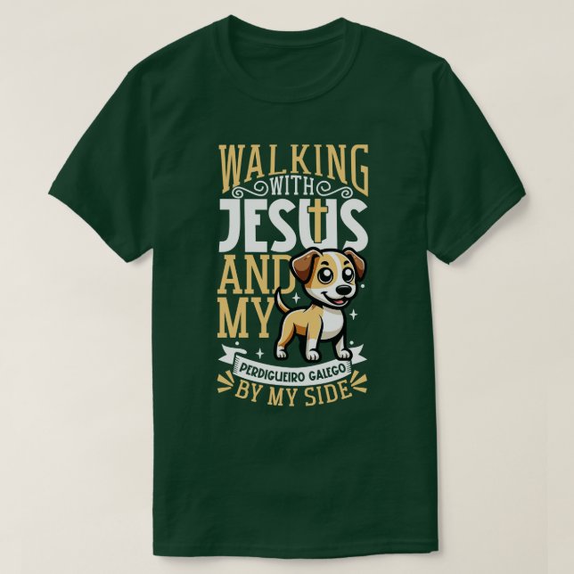 Jesus and dog Perdigueiro Galego T-Shirt (Design Front)