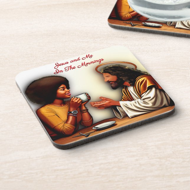 Jesus and Me In the Mornings Beverage Coaster (Left Side)