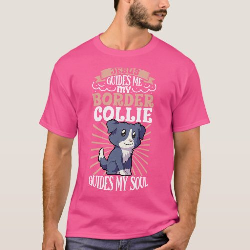 Jesus and my Border Collie T_Shirt
