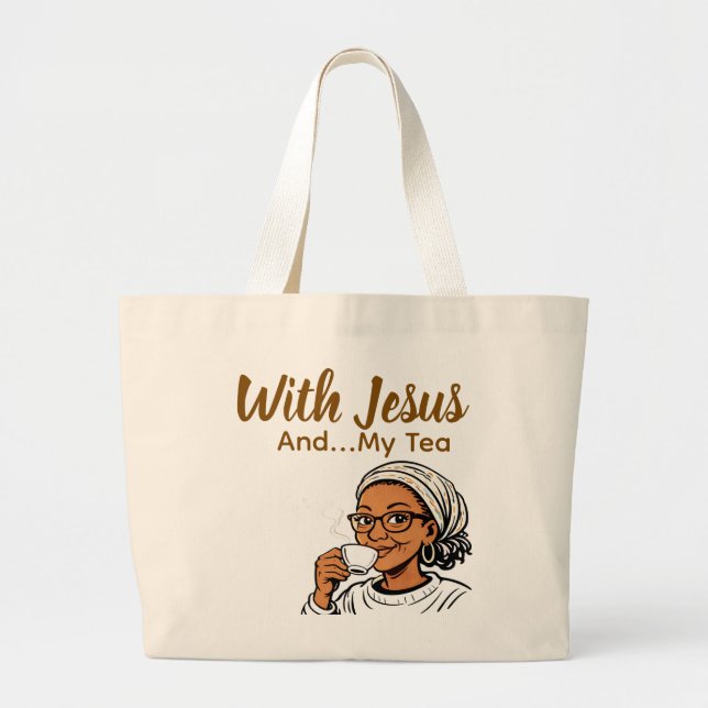 Jesus and My Tea Large Tote Bag (Front)