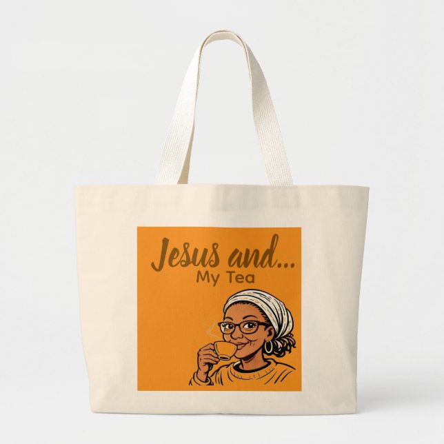 Jesus and My Tea Large Tote Bag (Front)