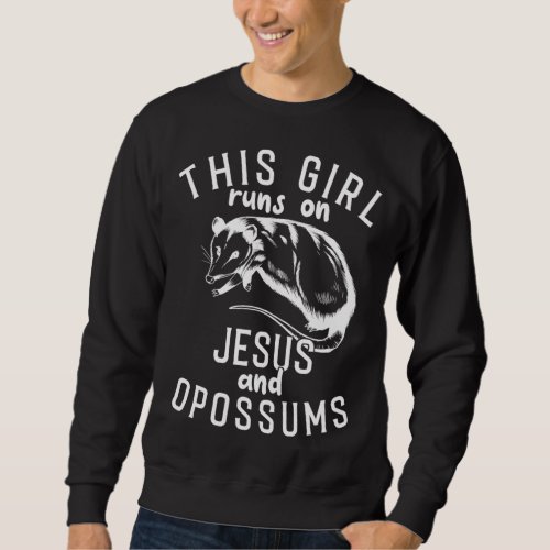 Jesus and Opossum Sweatshirt