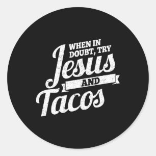 Jesus And Tacos Mexican Cinco De Mayo Classic Round Sticker