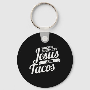 Jesus And Tacos Mexican Cinco De Mayo Keychain