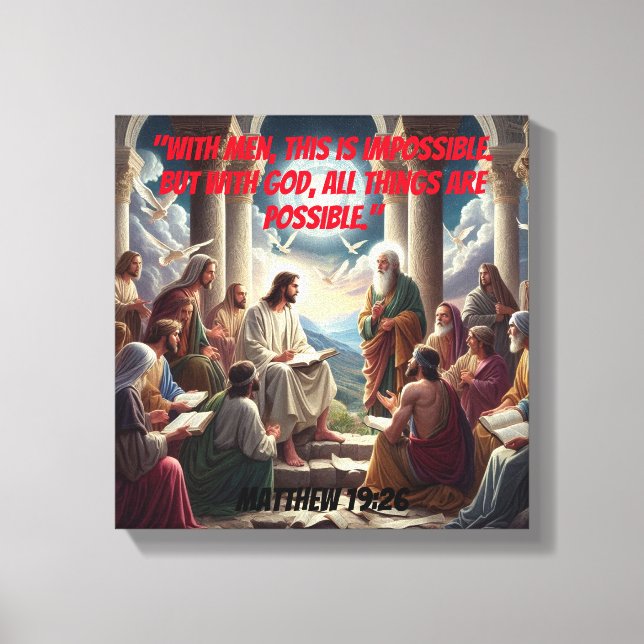 Jesus and the Disciples: Matthew 19:26 Canvas Print (Front)