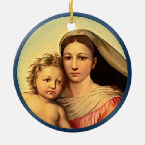 Jesus And Virgin Mary Sistine Madonna   Ceramic  Ceramic Ornament