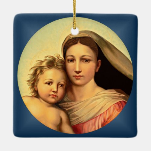 Jesus And Virgin Mary Sistine Madonna   Ceramic Ornament