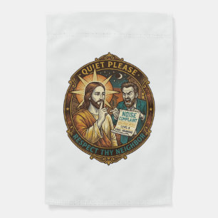 Jesus Angry Neighbor Noise Complaint Loud Party Co Garden Flag
