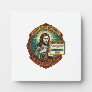 Jesus Annoying Accept Cookies Pop Up Internet Brow Plaque