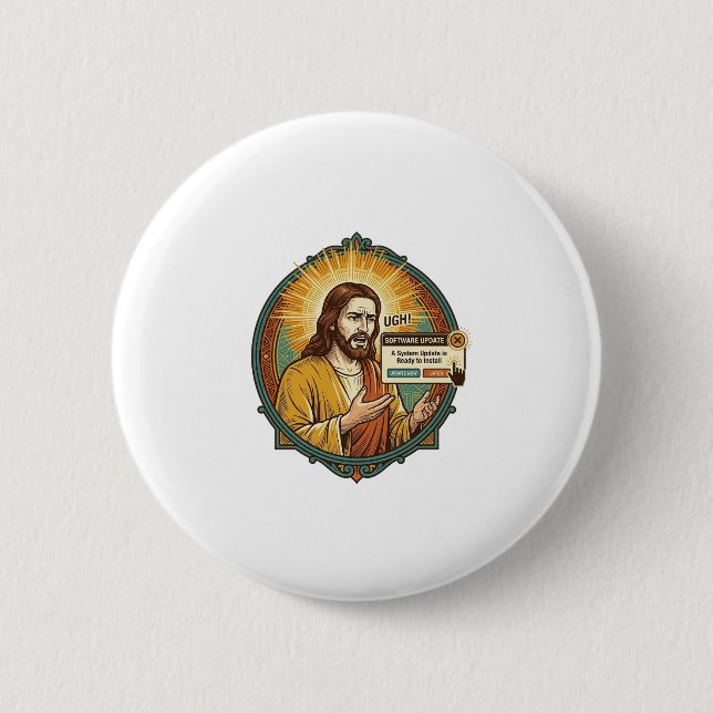 Jesus Annoying Software Update Pop Up Office Humor Button (Front)