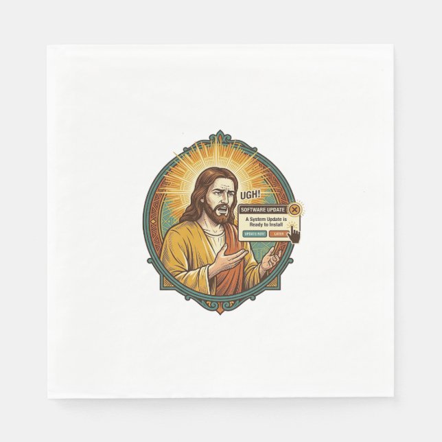 Jesus Annoying Software Update Pop Up Office Humor Napkins (Front)