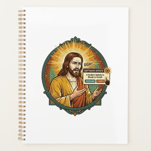 Jesus Annoying Software Update Pop Up Office Humor Planner