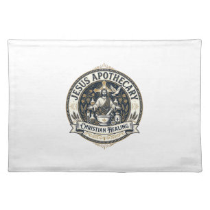 Jesus Apothecary Christian Healing Jesus Apothecar Cloth Placemat