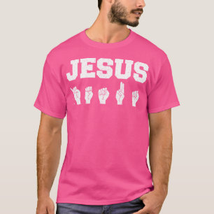 Jesus Asl - I Love You American Sign Language Deaf T-Shirt