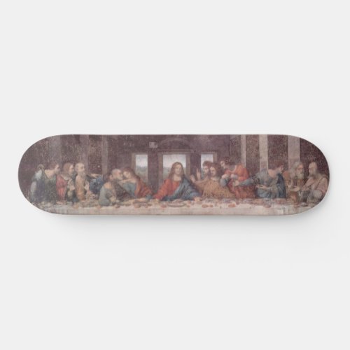 Jesus at The Last Supper Leonardo da Vinci Skateb Skateboard