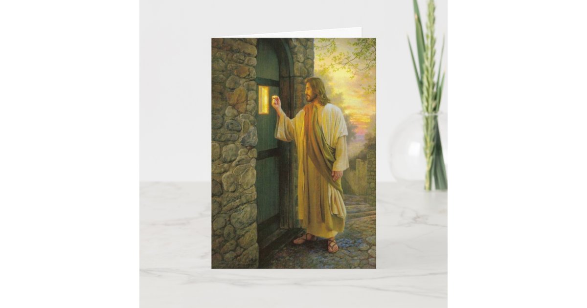 Jesus At Your Door Greeting card | Zazzle