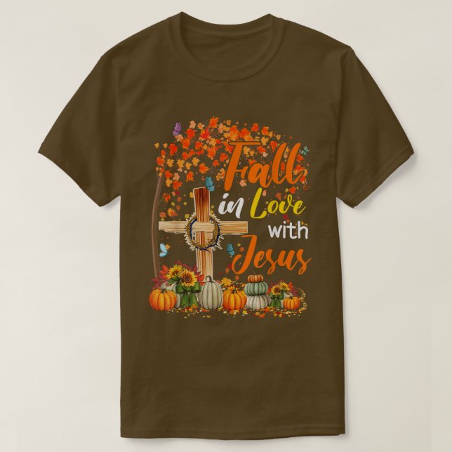 Jesus Autumn Fall In Love With Jesus Christian Cro T-Shirt (Design Front)