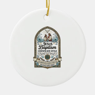 Jesus Baptism Certificate Style Jesus Baptism Cert Ceramic Ornament