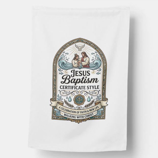 Jesus Baptism Certificate Style Jesus Baptism Cert House Flag (Front)