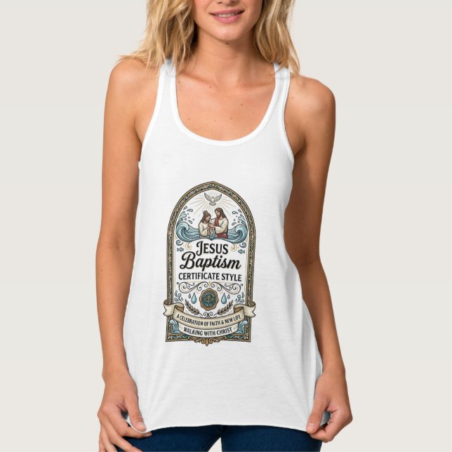 Jesus Baptism Certificate Style Jesus Baptism Cert Tank Top (Front)