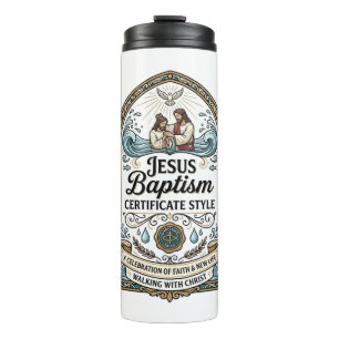 Jesus Baptism Certificate Style Jesus Baptism Cert Thermal Tumbler
