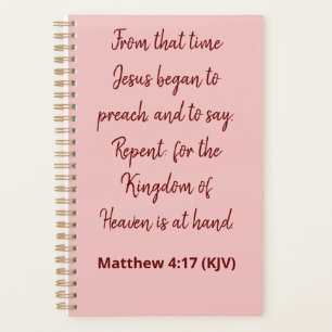 Jesus Began To Preach - Bible Verse Elegant Planner