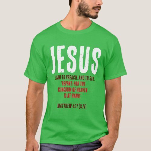 JESUS Began To Preach Christmas Colors T_Shirt