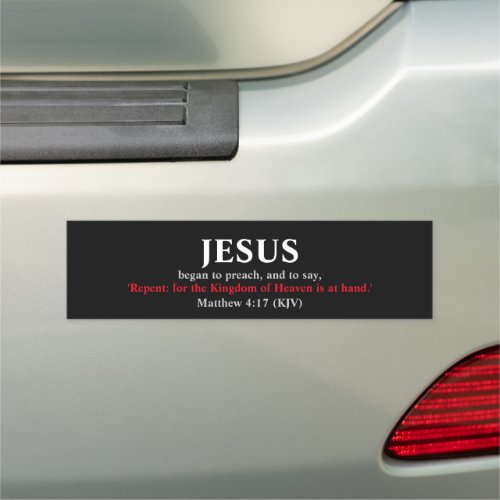 Jesus Began To Preach Matthew 417  Car Magnet