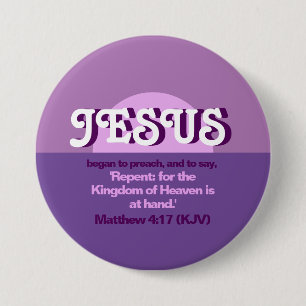 Jesus Began To Preach. Matthew 4:17 Grape Soda Button
