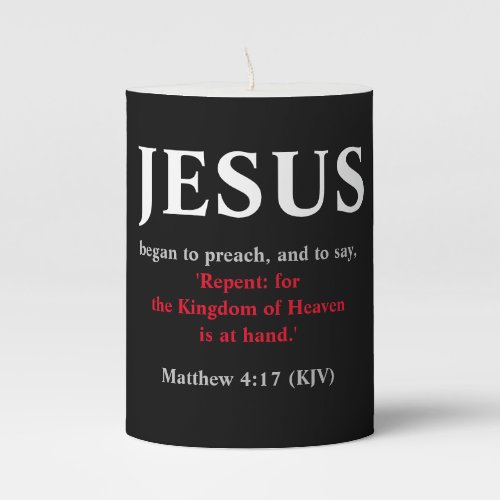 Jesus Began To Preach Matthew 417 Pillar Candle