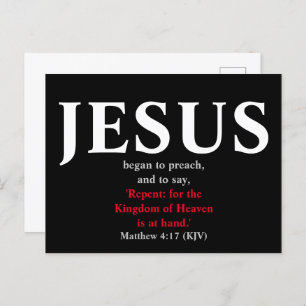 Jesus Began To Preach. Matthew 4:17 Postcard