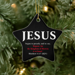 Jesus Began To Preach. Matthew 4:17 Star Ceramic Ornament