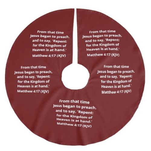JESUS Began To Preach Repent _ Modern Christmas Brushed Polyester Tree Skirt