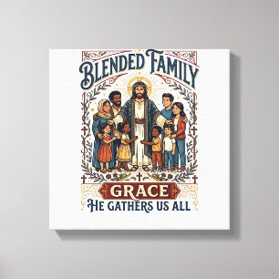 Jesus Blended Family Stepfamily Shirt Christian Gr Canvas Print