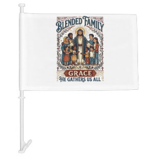 Jesus Blended Family Stepfamily Shirt Christian Gr Car Flag
