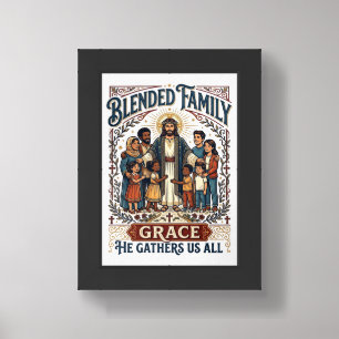 Jesus Blended Family Stepfamily Shirt Christian Gr Framed Art