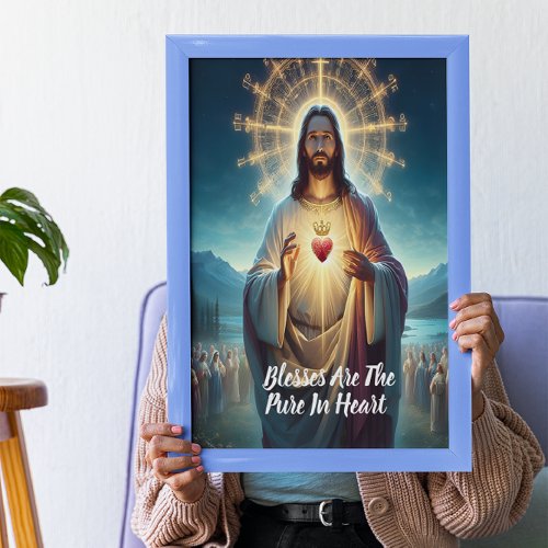 Jesus Blessing the Pure Heart Amidst Many Poster