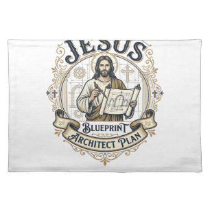 Jesus Blueprint Architect Plan Jesus Blueprint Arc Cloth Placemat