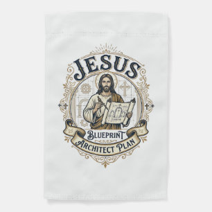 Jesus Blueprint Architect Plan Jesus Blueprint Arc Garden Flag