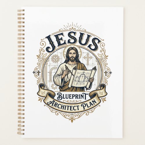 Jesus Blueprint Architect Plan Jesus Blueprint Arc Planner