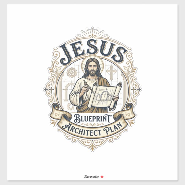 Jesus Blueprint Architect Plan Jesus Blueprint Arc Sticker (Sheet)