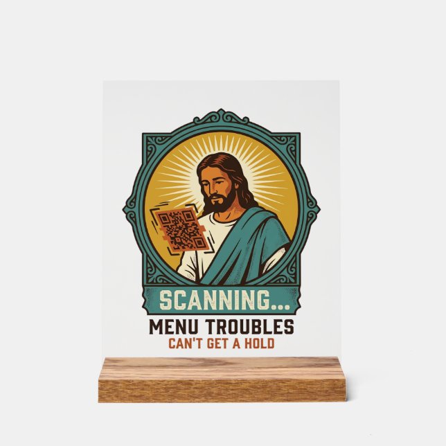 Jesus Blurry QR Code Wont Scan Menu Tech Humor_1 Acrylic Sign (Front)