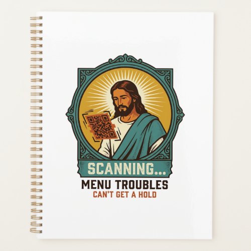 Jesus Blurry QR Code Wont Scan Menu Tech Humor_1 Planner