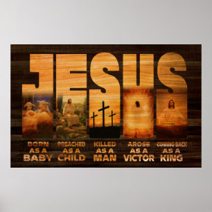 Jesus Born As A Baby Preached As A Child Man King Poster