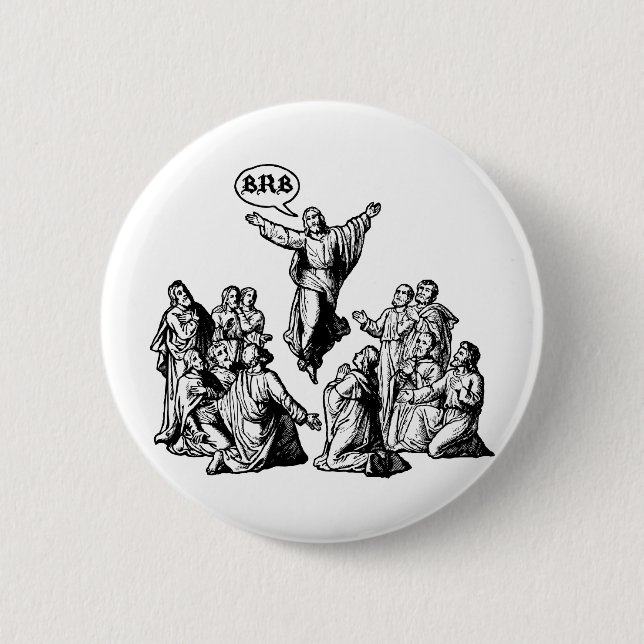 Jesus BRB lol shirt Pinback Button (Front)