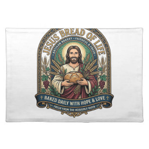 Jesus Bread Of Life Jesus Bread Life Bakery Christ Cloth Placemat