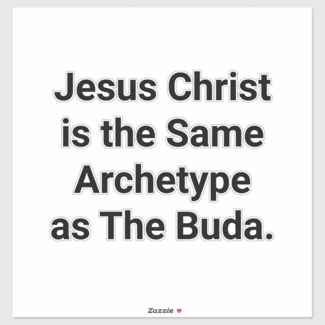 Jesus & Buda The Same Hankamer Artjunkhaus Peace Sticker (Sheet)