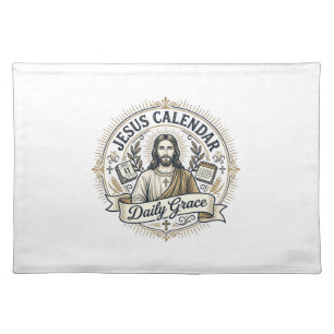 Jesus Calendar Daily Grace Jesus Calendar Daily Gr Cloth Placemat